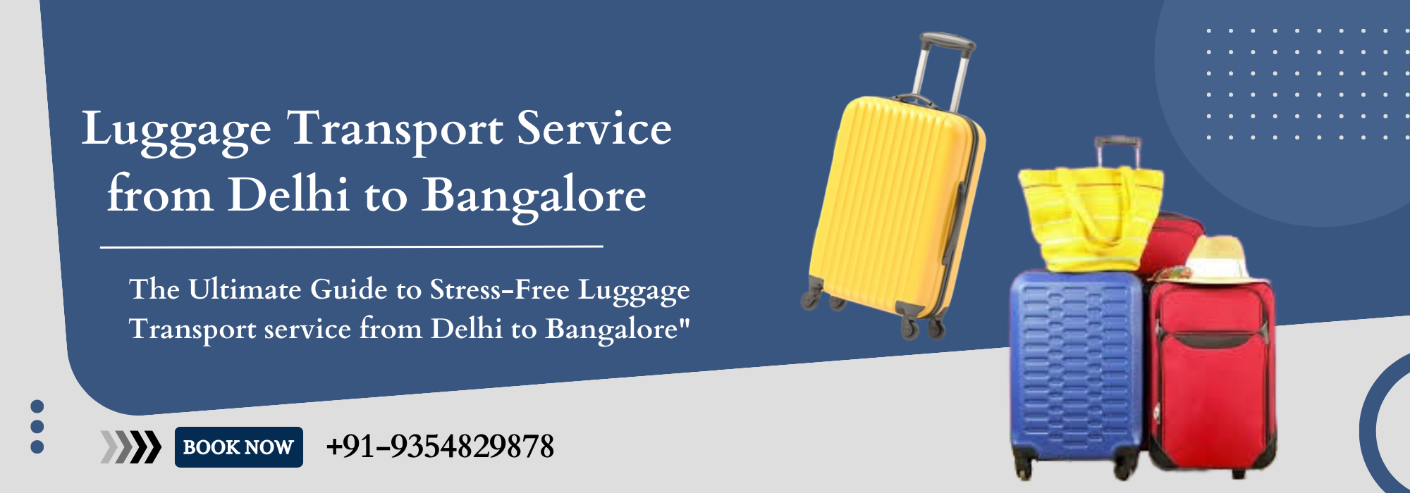 Luggage Transport Service from Delhi to Bangalore