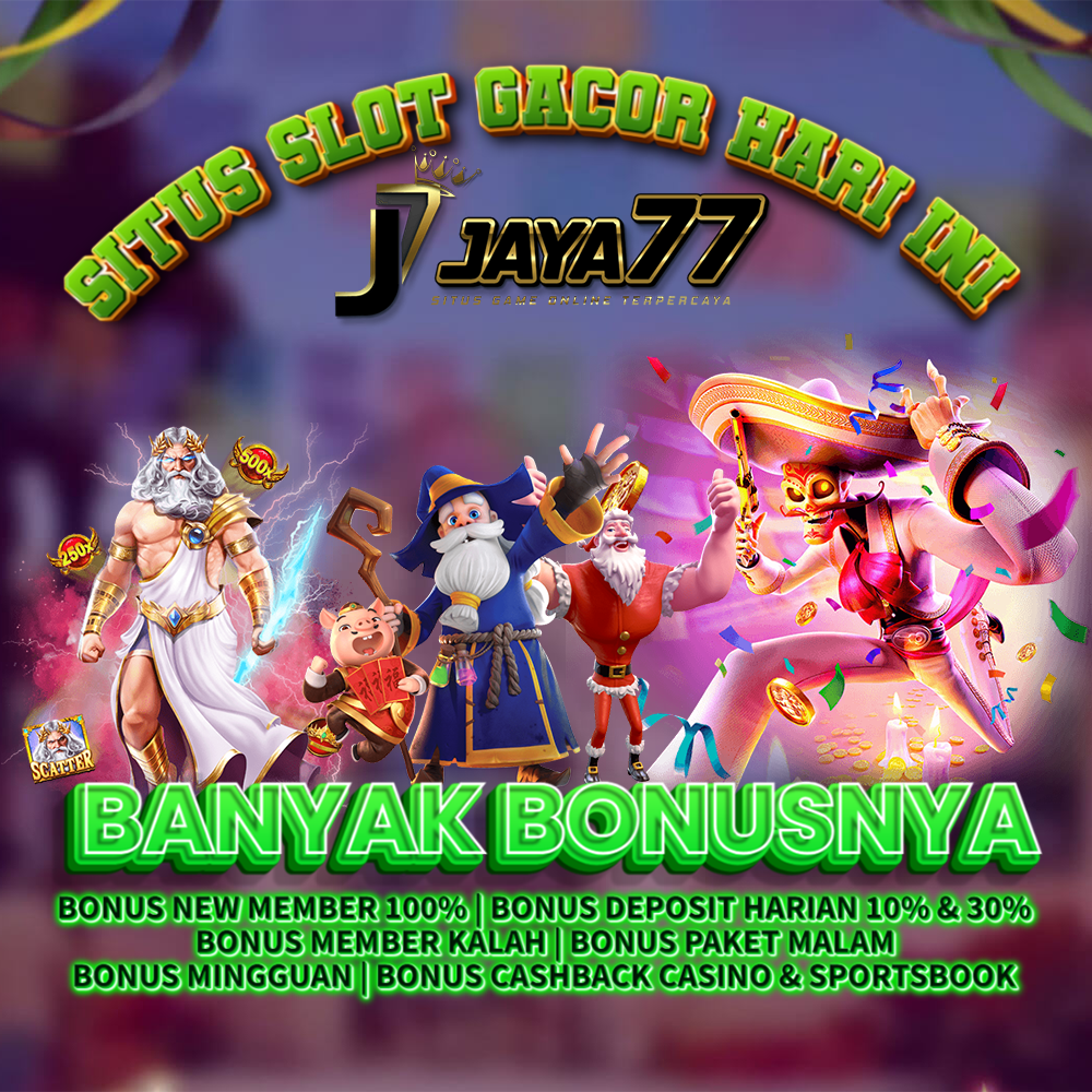 JAYA77 | Link Login Masuk Situs Slot Minimal Deposit 10000