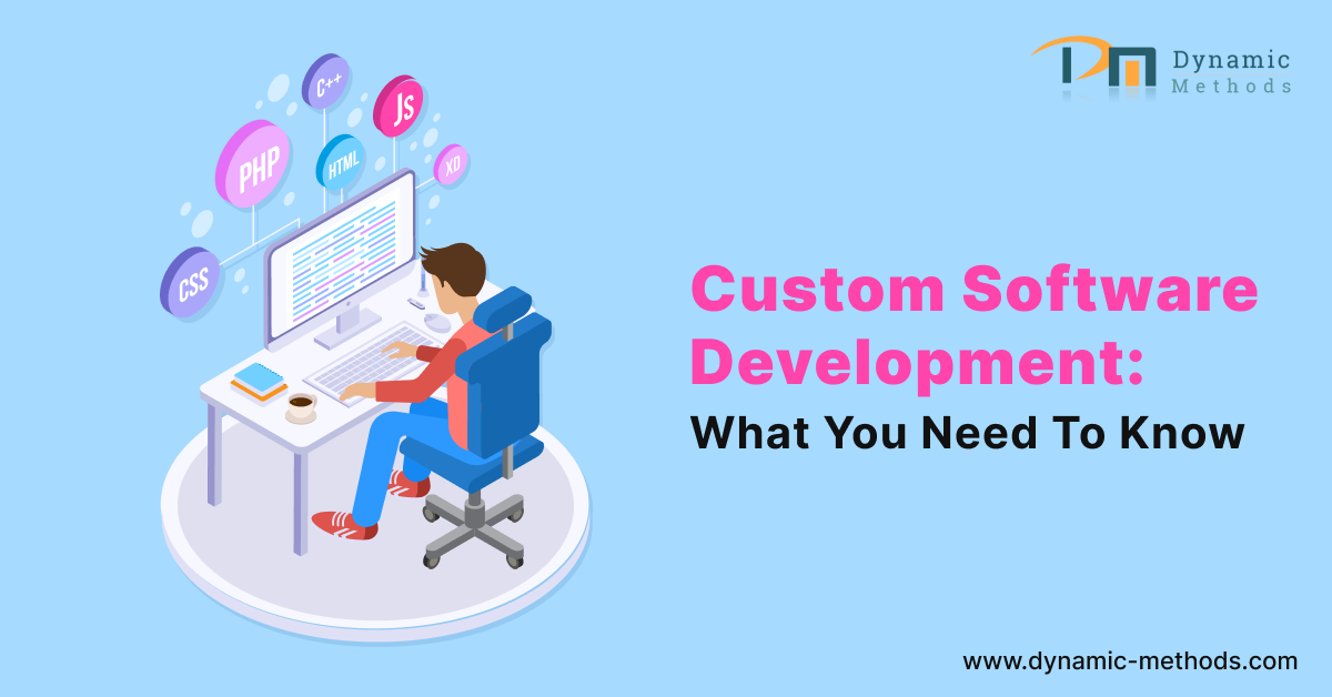 Custom Software Development: What You Need to Know