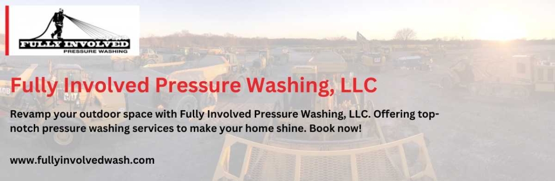 Fully Involved Pressure Washing, LLC Cover Image