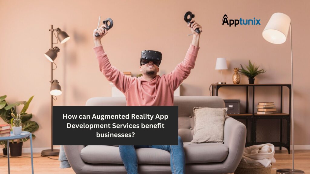 How can Augmented Reality App Development Services benefit businesses?