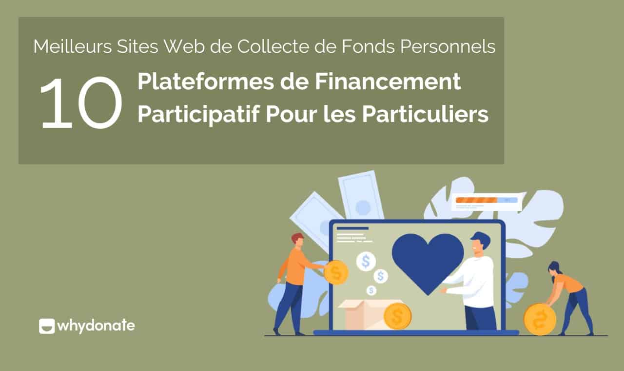 Top 10 Meilleurs Sites Et Plateformes De Financement Participatif Particulier (2024)