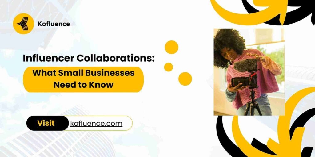 Influencer Collaborations: What Small Businesses Need To Know | FACTOFIT