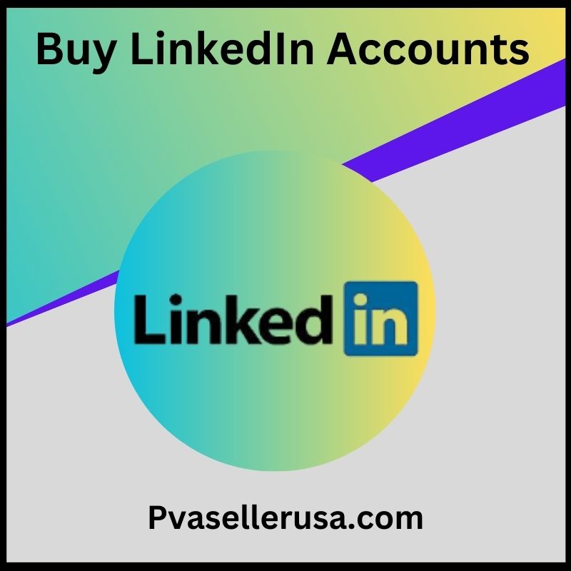 Buy LinkedIn Accounts - Safe, 50 to 500+ Connections USA, UK