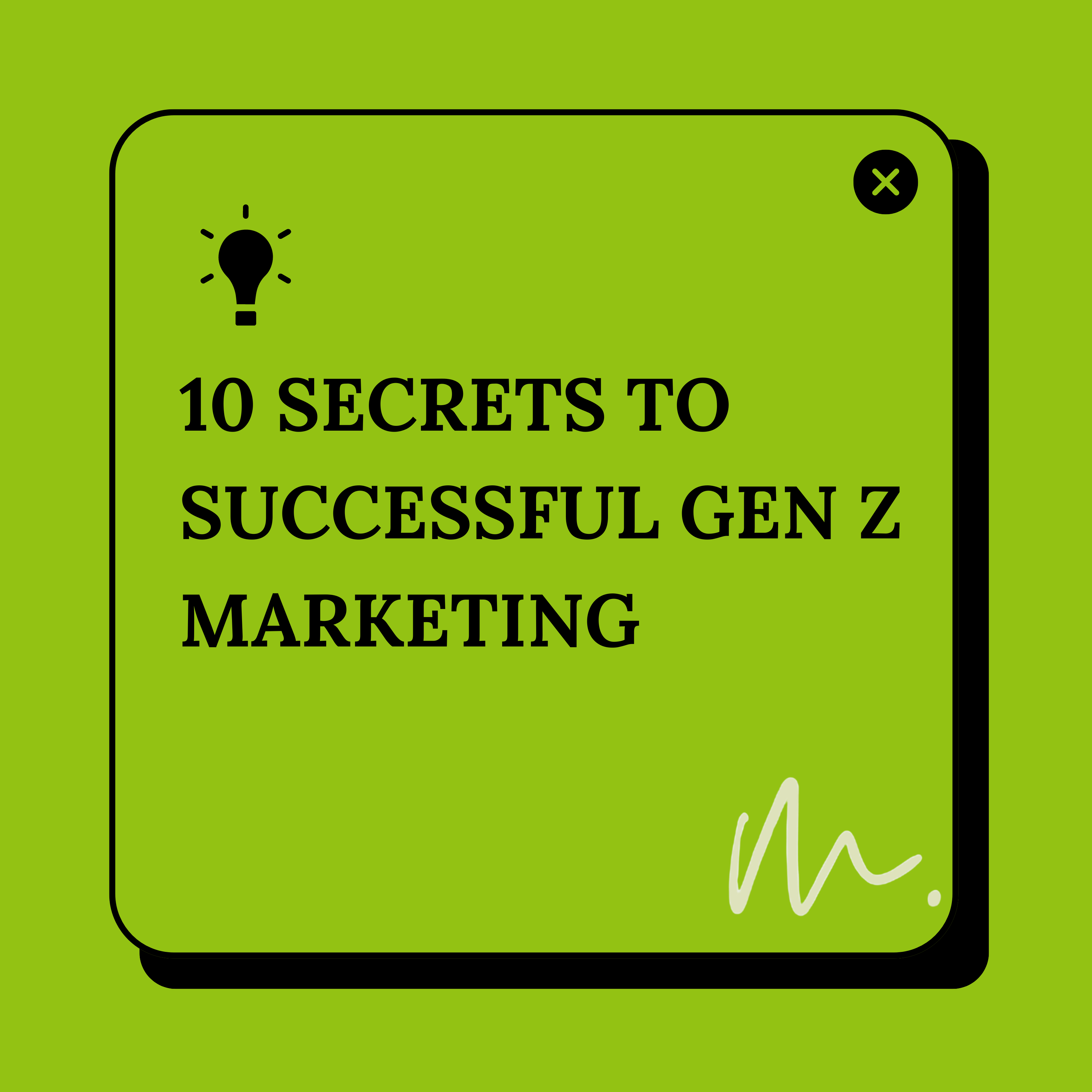 10 Secrets to Successful Gen Z Marketing - The Maninder Show