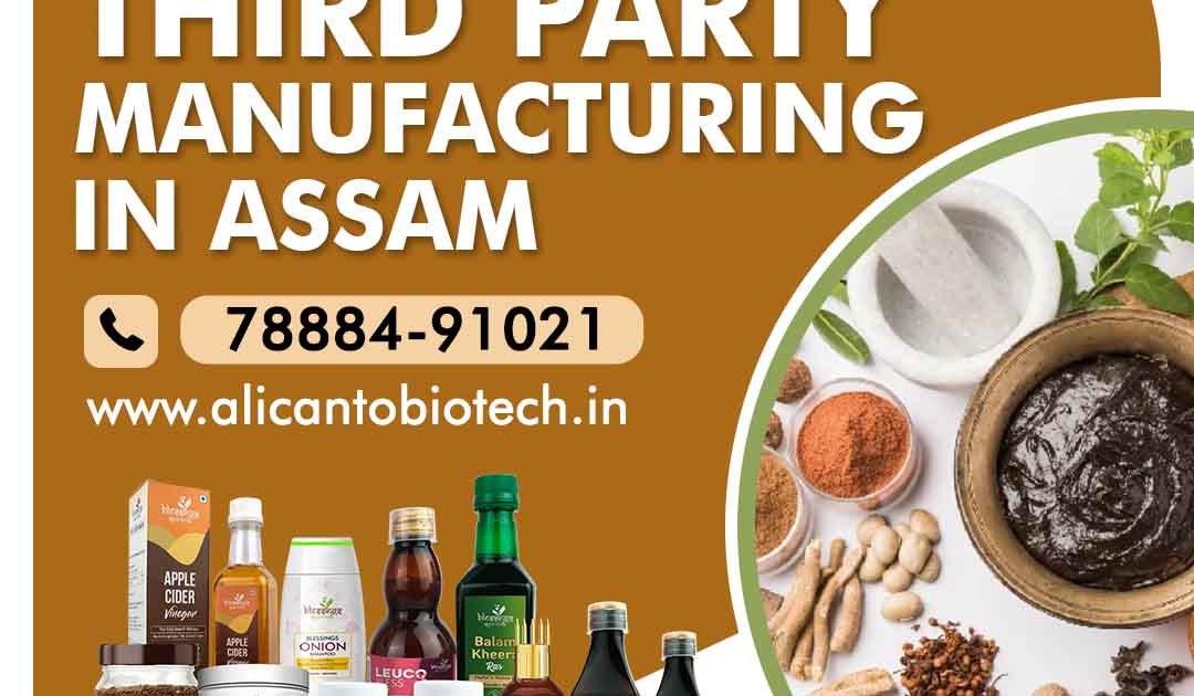 Ayurvedic Third Party Manufacturing Company: Ayurvedic Third Party Manufacturing in Assam