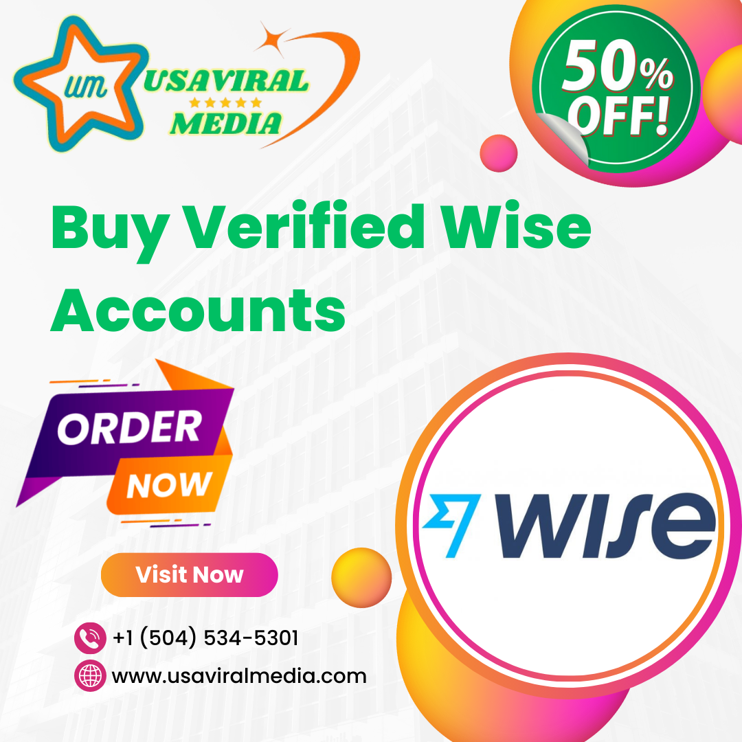 Buy Verified Wise Accounts | 100% Authentic (2024)