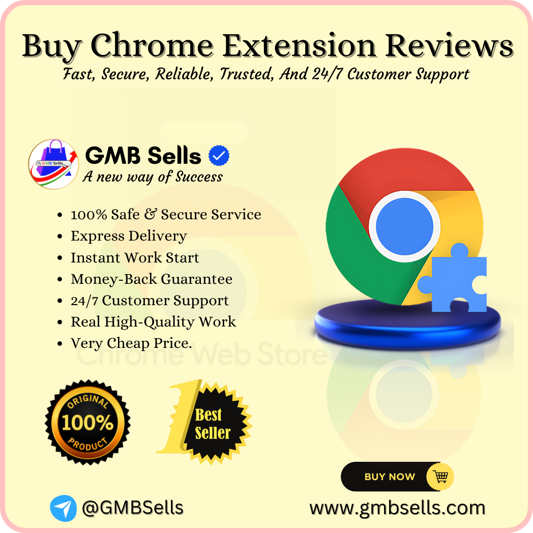 Buy Chrome Extension Reviews - GMBSells