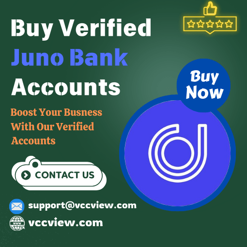 Buy Verified Juno Bank Accounts | 100% US/UK Verified Accounts