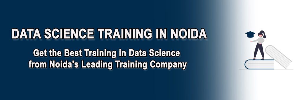 Data Science Training in Noida | Data Science Course in Noida