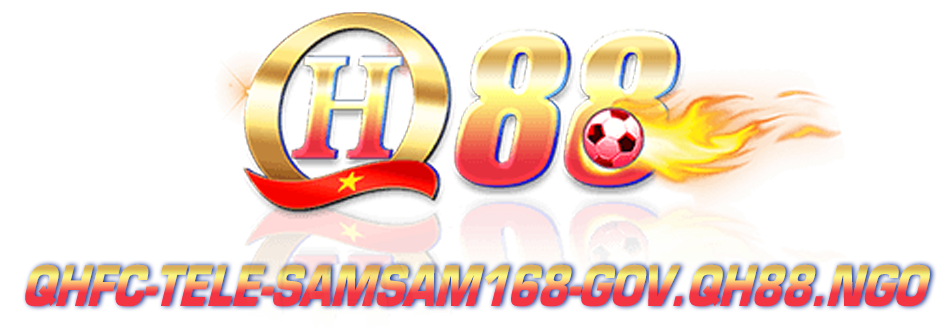 Khuyến Mãi QH88 - qhfc-tele-samsam168-gov.qh88.ngo