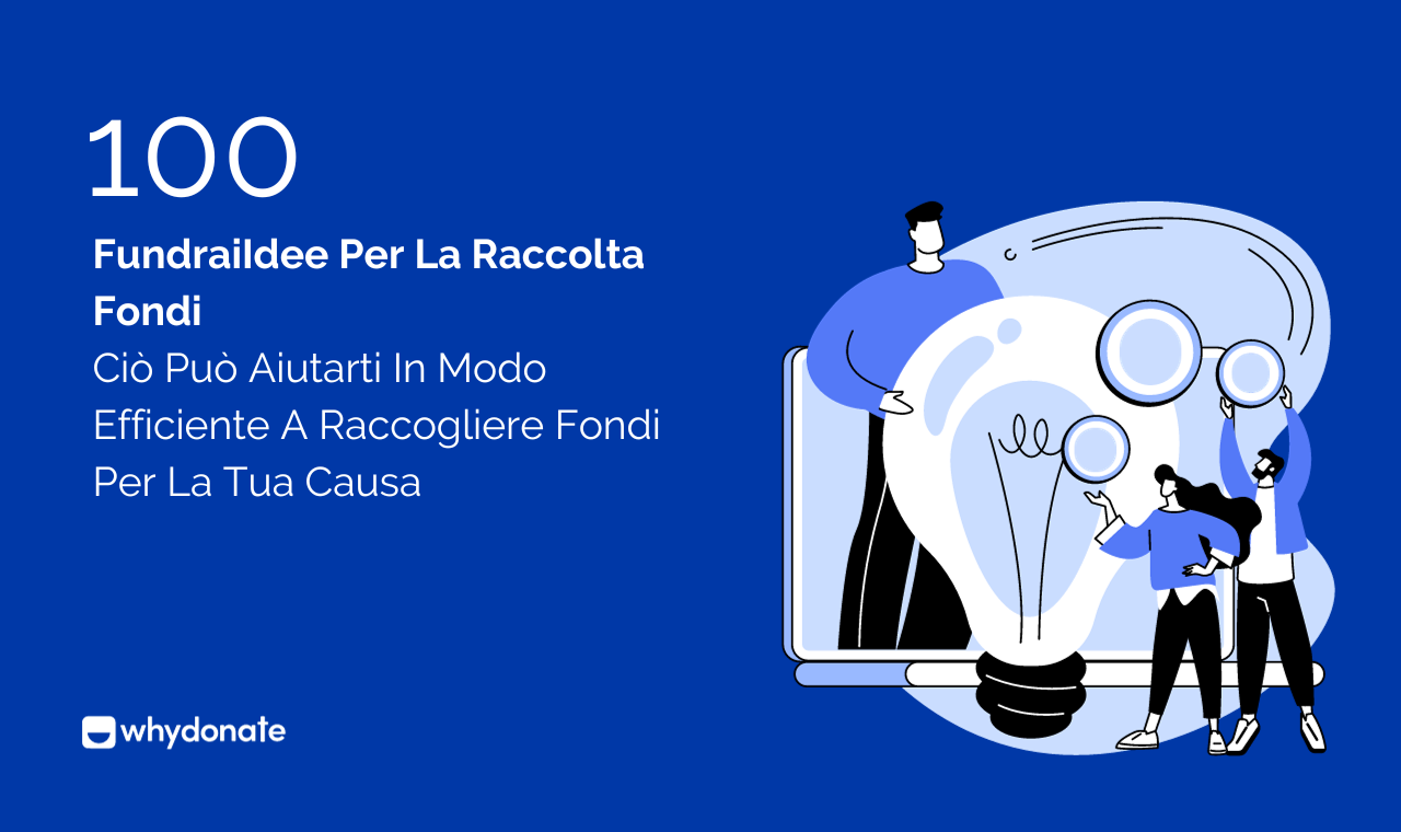 100+ Migliori Idee Per La Raccolta Fondi Per Tutti Nel 2023