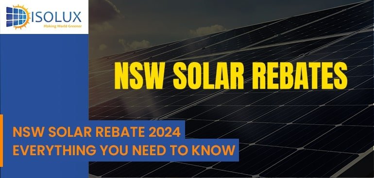 NSW Solar Rebate 2024 - Everything You Need To Know