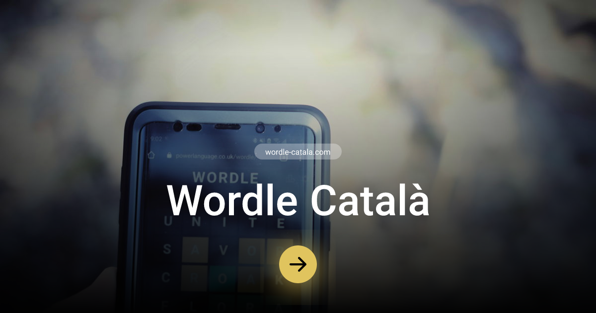 Wordle Català - Juga a Wordle en Català | Wordle-Catala.com