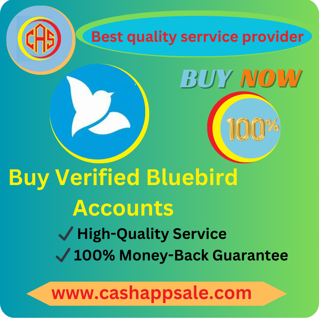 Buy Verified Bluebird Account - Best service provider