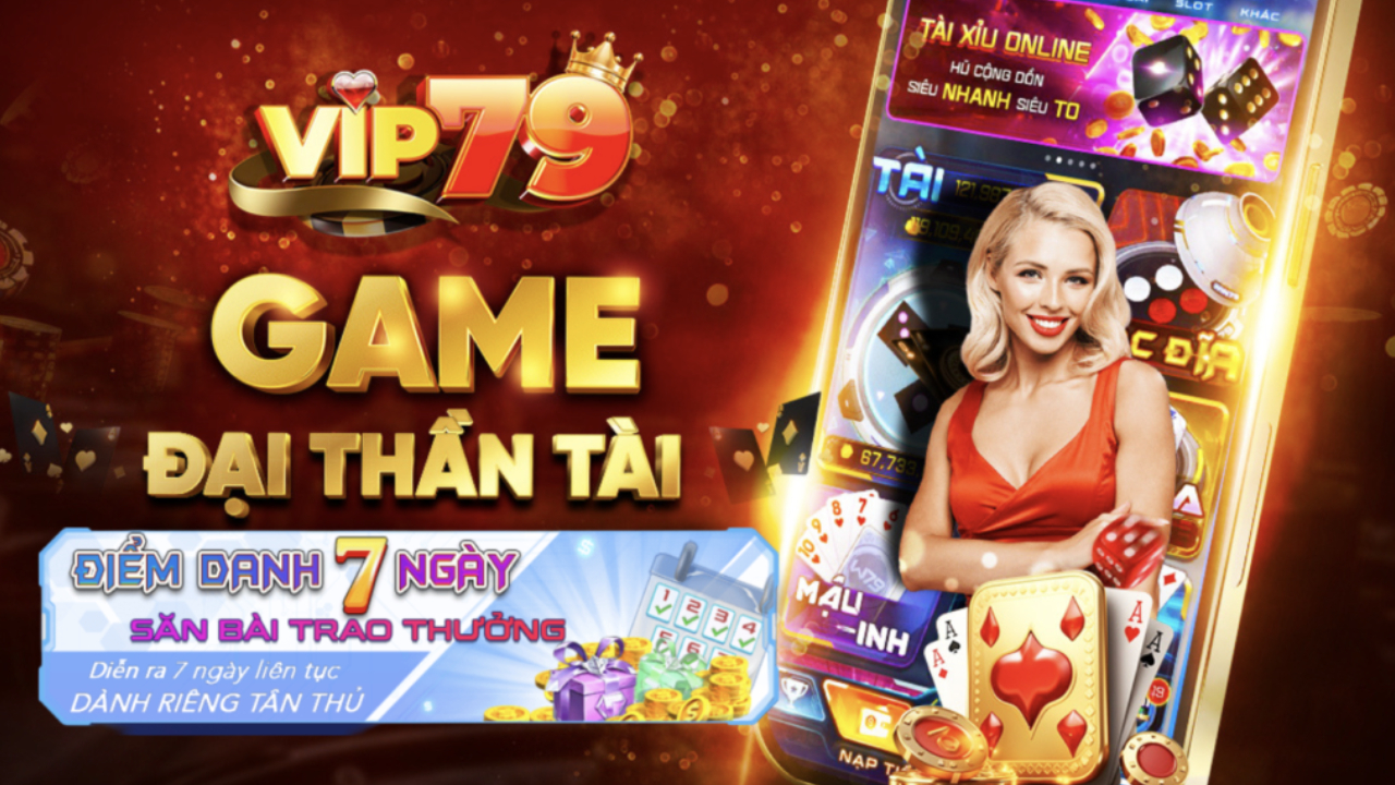 Vip79 | Game Đại Thần Tài HOT Nhất 2024 | Đăng Ký +179K