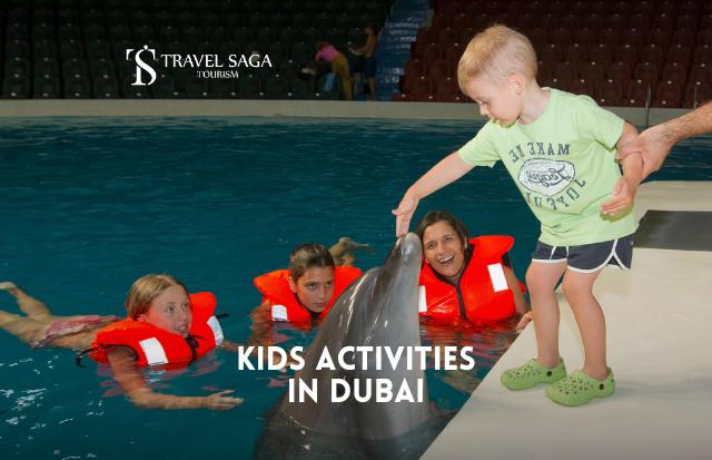 Kids Activities In Dubai - Places To Visit With Family