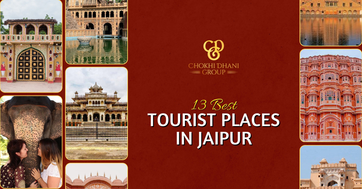 13 Best Tourist Places in Jaipur | Updated Guide 2025