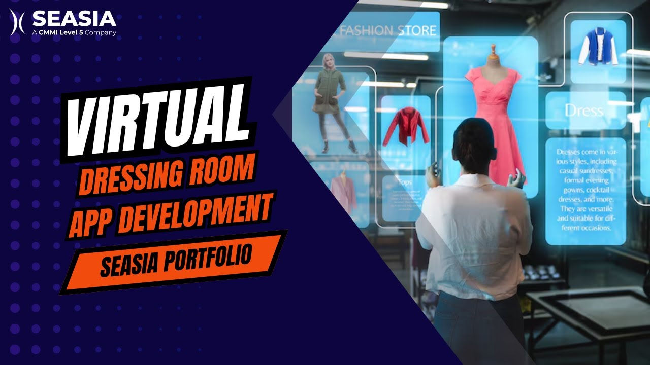 Virtual Dressing Room App Development | Seasia Portfolio - YouTube