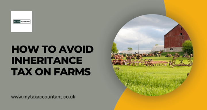 How to Avoid Inheritance Tax On Farms? | Learn it All!