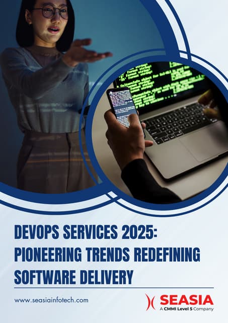 DevOps Services 2025 Pioneering Trends Redefining Software Delivery | PDF